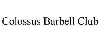 COLOSSUS BARBELL CLUB