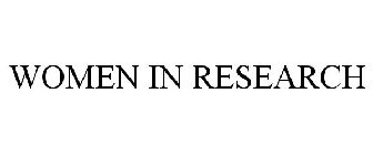 WOMEN IN RESEARCH