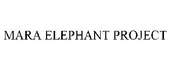 MARA ELEPHANT PROJECT