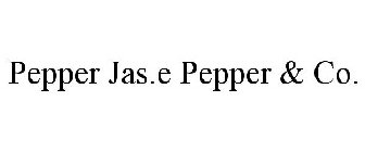 PEPPER JAS.E PEPPER & CO.