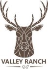 VALLEY RANCH