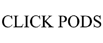 CLICK PODS