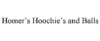 HOMER'S HOOCHIE'S AND BALLS