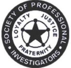 SOCIETY OF PROFESSIONAL INVESTIGATORS LOYALTY JUSTICE FRATERNITY