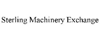 STERLING MACHINERY EXCHANGE