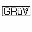 GRUV