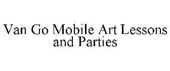 VAN GO MOBILE ART LESSONS AND PARTIES