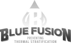 B BLUE FUSION PREVENTING THERMAL STRATIFICATION