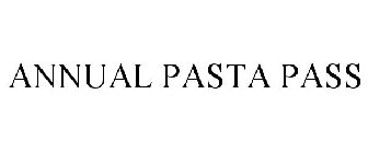 ANNUAL PASTA PASS