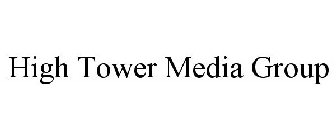 HIGH TOWER MEDIA GROUP