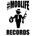 #MOBLIFE RECORDS