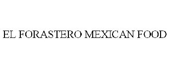 EL FORASTERO MEXICAN FOOD