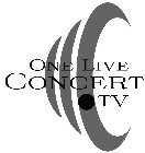 ONE LIVE CONCERT.TV