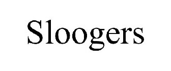 SLOOGERS