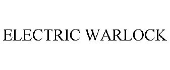 ELECTRIC WARLOCK