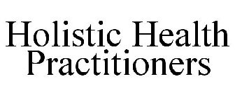HOLISTIC HEALTH PRACTITIONERS