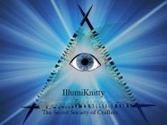 ILLUMIKNITTY THE SECRET SOCIETY OF CRAFTERS