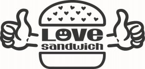LOVE SANDWICH