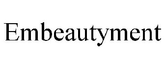 EMBEAUTYMENT