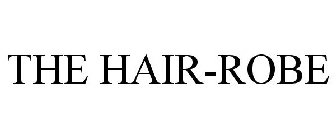 THE HAIR-ROBE