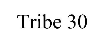 TRIBE 30