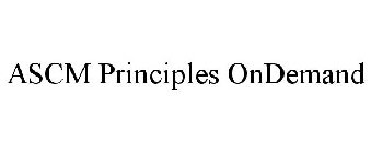 ASCM PRINCIPLES ONDEMAND
