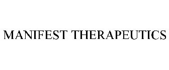 MANIFEST THERAPEUTICS