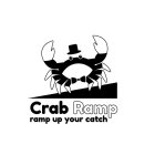 CRAB RAMP RAMP UP YOUR CATCH