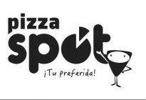 PIZZA SPOT TU PREFERIDA!