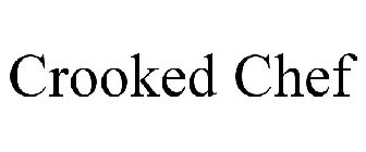 CROOKED CHEF