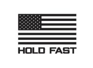 HOLD FAST