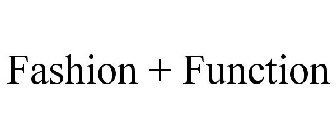FASHION + FUNCTION