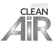 DWD2 CLEAN AIR