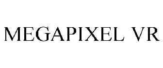 MEGAPIXEL VR