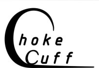 CHOKE CUFF