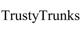 TRUSTYTRUNKS