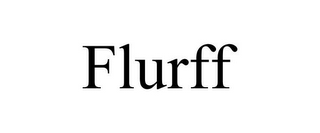 FLURFF