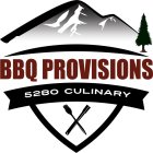 BBQ PROVISIONS 5280 CULINARY