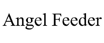 ANGEL FEEDER
