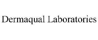 DERMAQUAL LABORATORIES