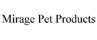 MIRAGE PET PRODUCTS