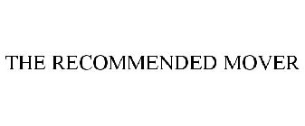 THE RECOMMENDED MOVER