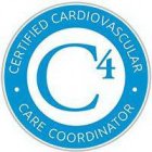 C4 CERTIFIED CARDIOVASCULAR CARE COORDINATOR