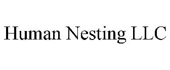 HUMAN NESTING LLC