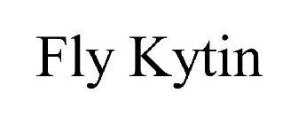 FLY KYTIN