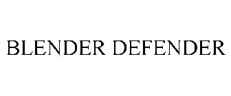 BLENDER DEFENDER