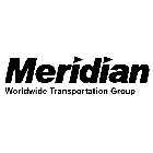 MERIDIAN WORLDWIDE TRANSPORTATION GROUP
