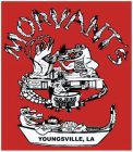 MORVANT'S RUBY CHIP BOILED CRAWFISH CHER! NEXT BUILT 1927 MORVANT'S CAJUN CHER! CANDY YOUNGSVILLE, LA