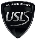 U.S. LUXURY SHIPPERS USLS