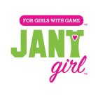 FOR GIRLS WITH GAME, JANT GIRL